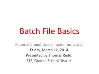 Batch File Basics