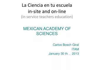 La Ciencia en tu escuela in-site and on-line