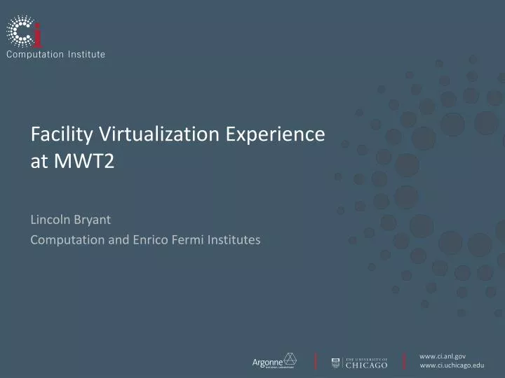 facility virtualization experience at mwt2