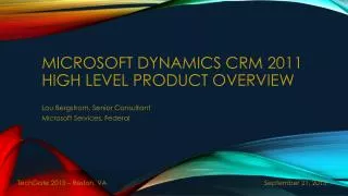 Microsoft Dynamics CRM 2011 High LEVEL PRODUCT OVERVIEW