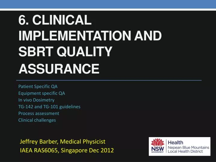 6 clinical implementation and sbrt quality assurance