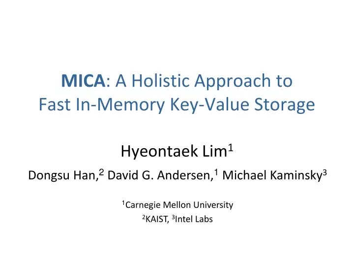 mica a holistic approach to fast in memory key value storage