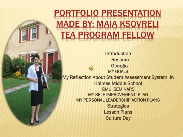 portfolio presentation made by maia ksovreli tea program fellow