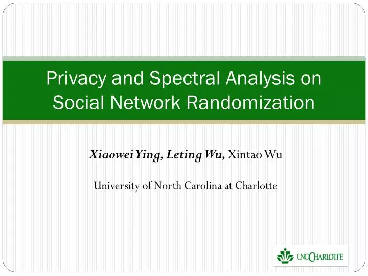privacy and spectral analysis on social network randomization
