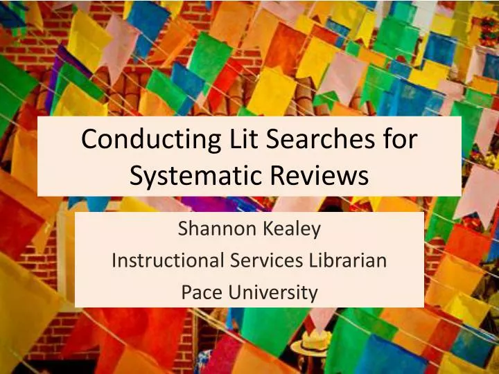 conducting lit searches for systematic reviews