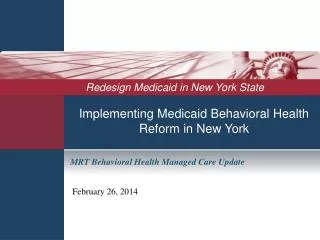 Implementing Medicaid Behavioral Health Reform in New York