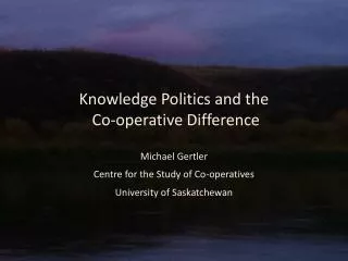 Knowledge Politics and the Co-operative Difference