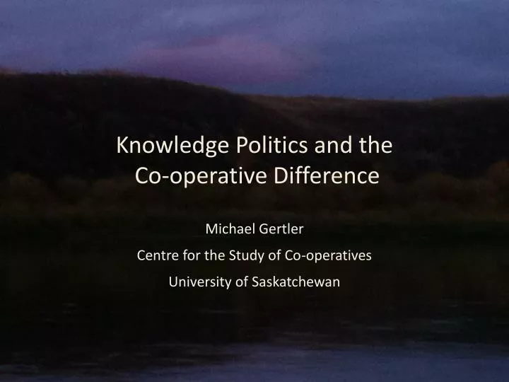knowledge politics and the co operative difference