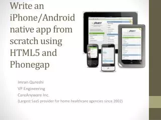 Write an iPhone/Android native app from scratch using HTML5 and Phonegap