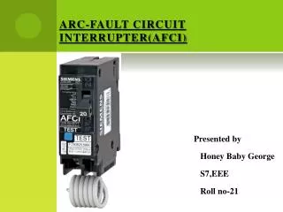 ARC-FAULT CIRCUIT INTERRUPTER(AFCI)