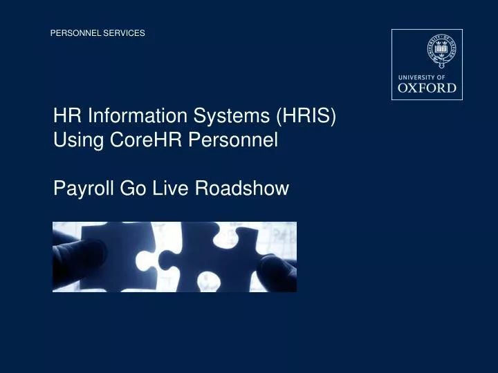 hr information systems hris using corehr personnel payroll go live roadshow