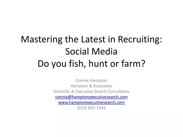 mastering the latest in recruiting social media do you fish hunt or farm