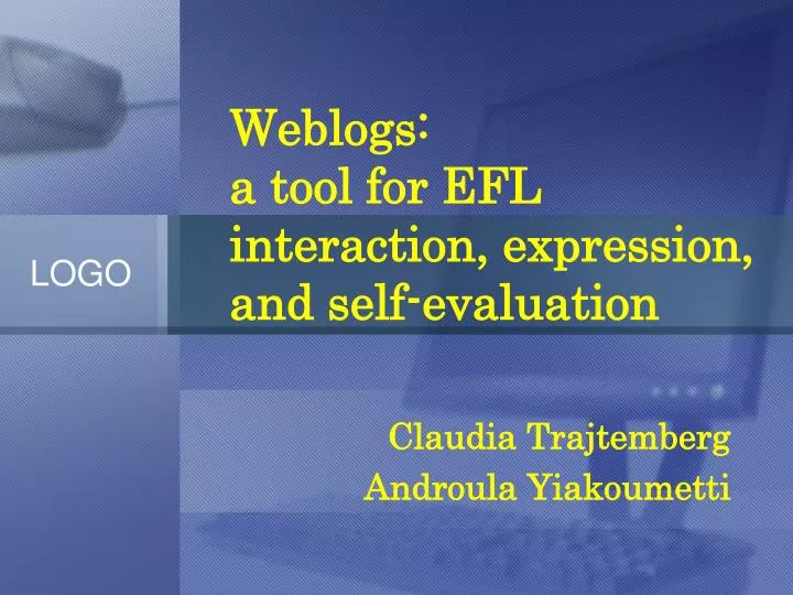 weblogs a tool for efl interaction expression and self evaluation