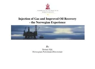 Injection of Gas and Improved Oil Recovery - the Norwegian Experience