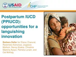 Postpartum IUCD (PPIUCD): opportunities for a languishing innovation