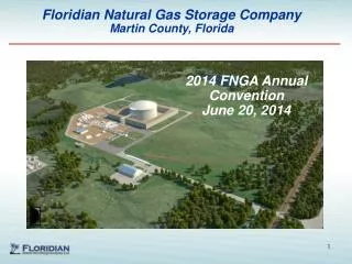Floridian Natural Gas Storage Company Martin County, Florida