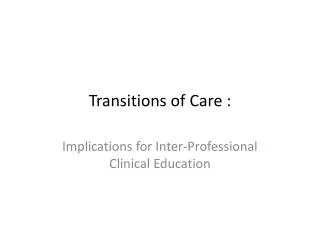 Transitions of Care :