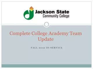 Complete College Academy Team Update