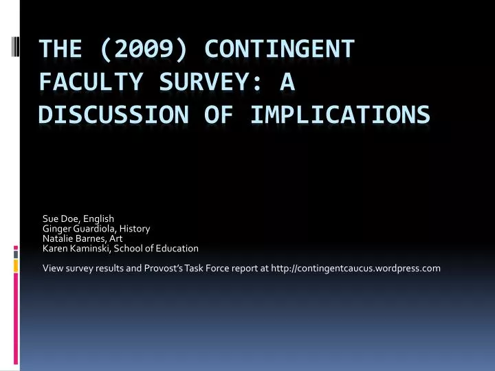 the 2009 contingent faculty survey a discussion of implications