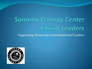 Sonoma Ecology Center Enviro -Leaders