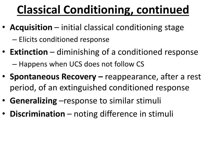 classical conditioning continued