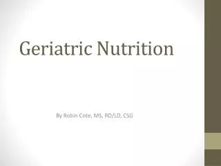 Geriatric Nutrition