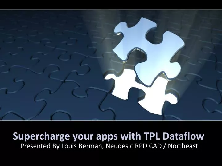 supercharge your apps with tpl dataflow