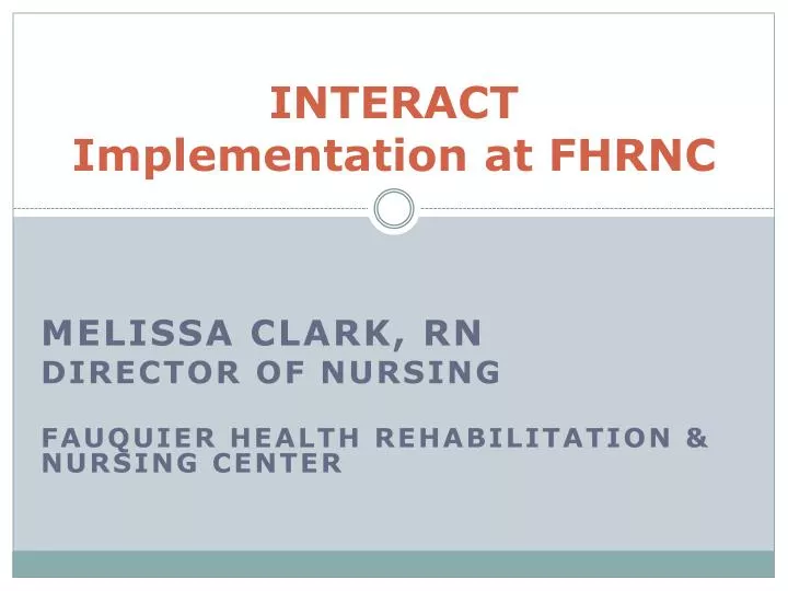 interact implementation at fhrnc