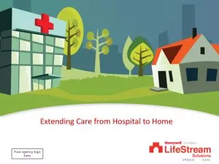 Extending Care from Hospital to Home