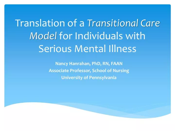 translation of a transitional care model for individuals with serious mental illness