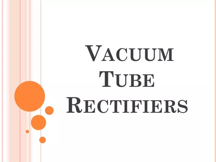 vacuum tube rectifiers