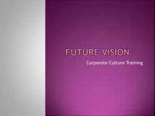 Future Vision