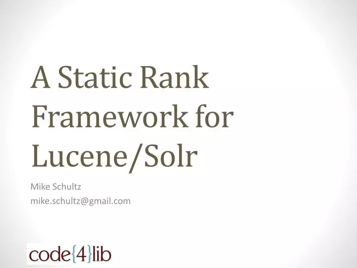 a static rank framework for lucene solr