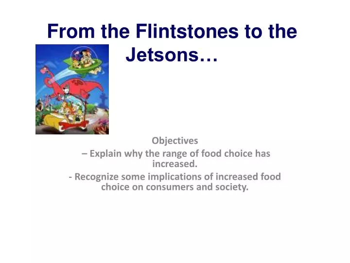 from the flintstones to the jetsons