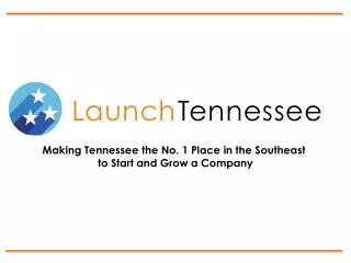 Making Tennessee the No. 1 Place in the Southeast to Start and Grow a Company