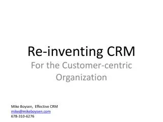 Re-inventing CRM