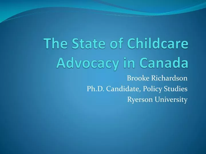 the state of childcare advocacy in canada
