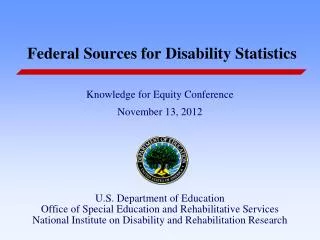 Federal Sources for Disability Statistics