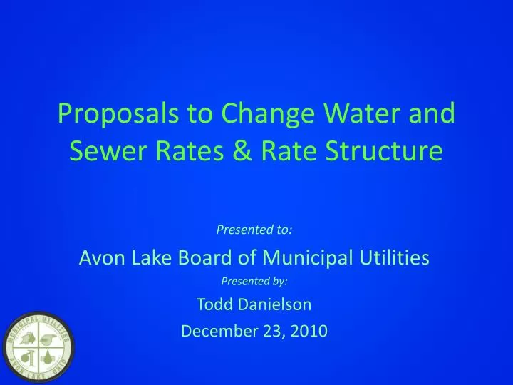 proposals to change water and sewer rates rate structure