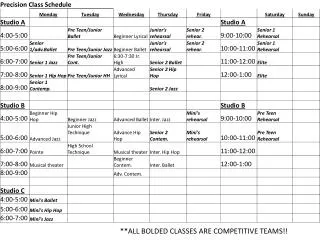 **ALL BOLDED CLASSES ARE COMPETITIVE TEAMS!!