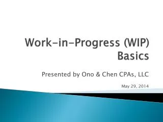Work-in-Progress (WIP) Basics