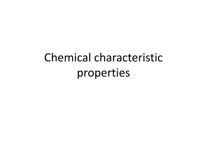chemical characteristic properties