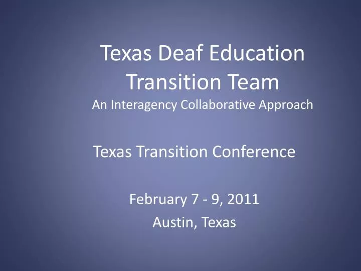 texas deaf education transition team an interagency collaborative approach