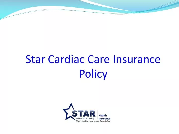 star cardiac care insurance policy