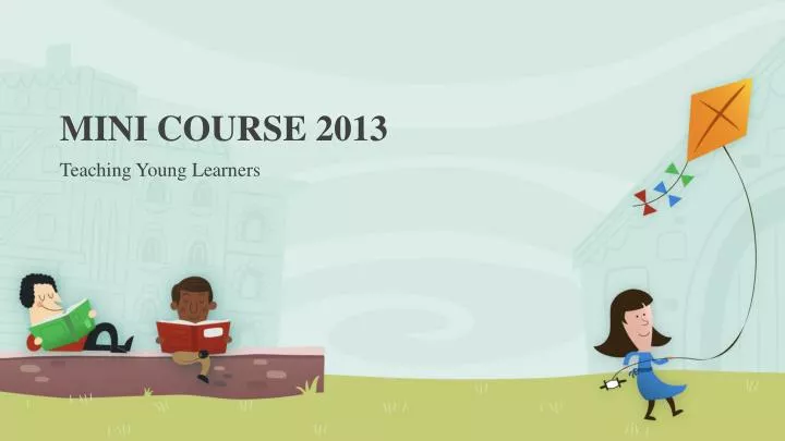 mini course 2013