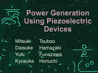 Power Generation Using P iezoelectric Devices