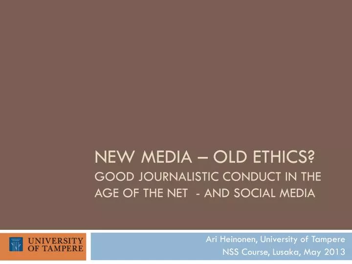 new media old ethics good journalistic conduct in the age of the net and social media