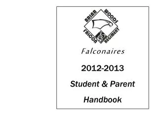 Falconaires 2012-2013 Student &amp; Parent Handbook