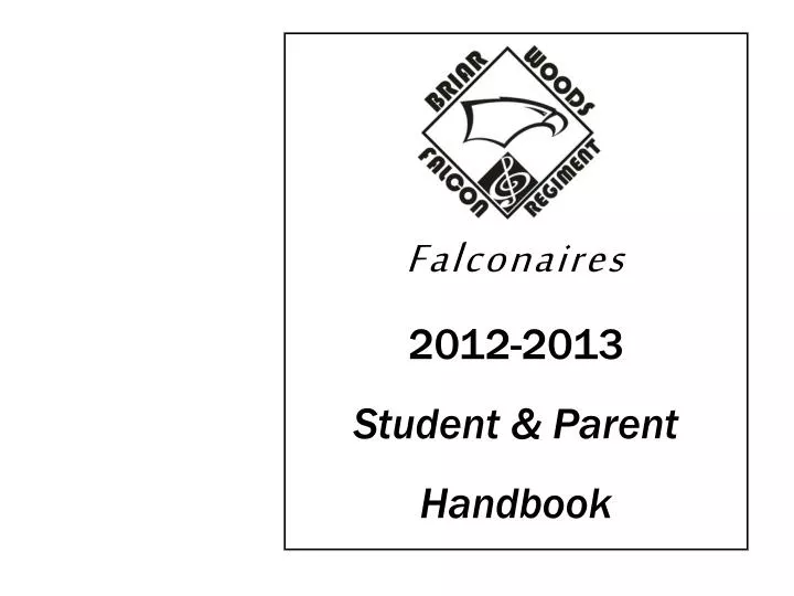 falconaires 2012 2013 student parent handbook