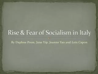 Rise &amp; Fear of Socialism in Italy